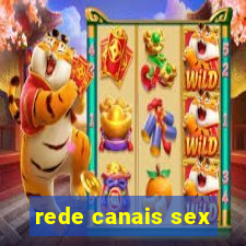 rede canais sex